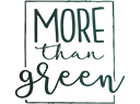more than green
